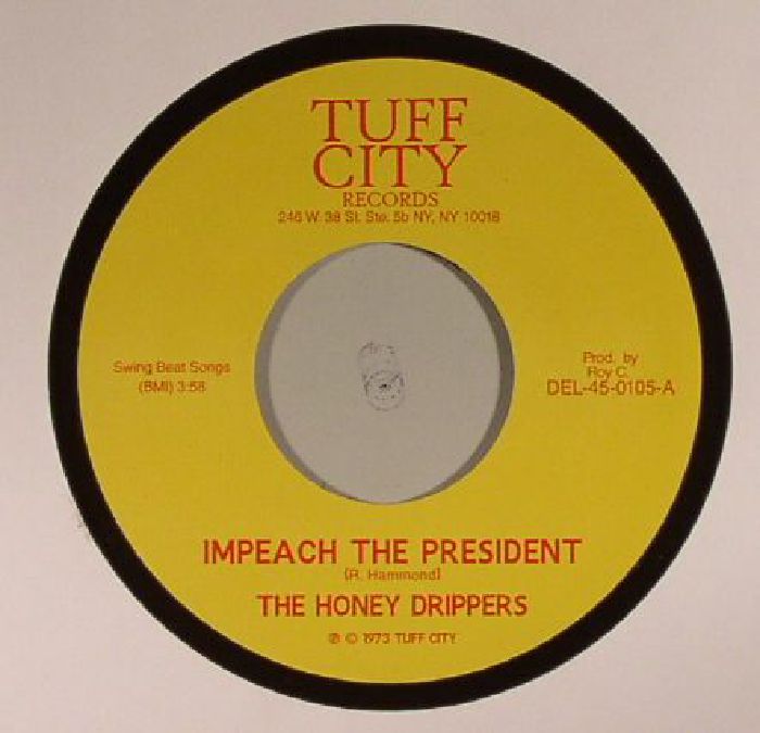 The Honey Drippers Impeach The President