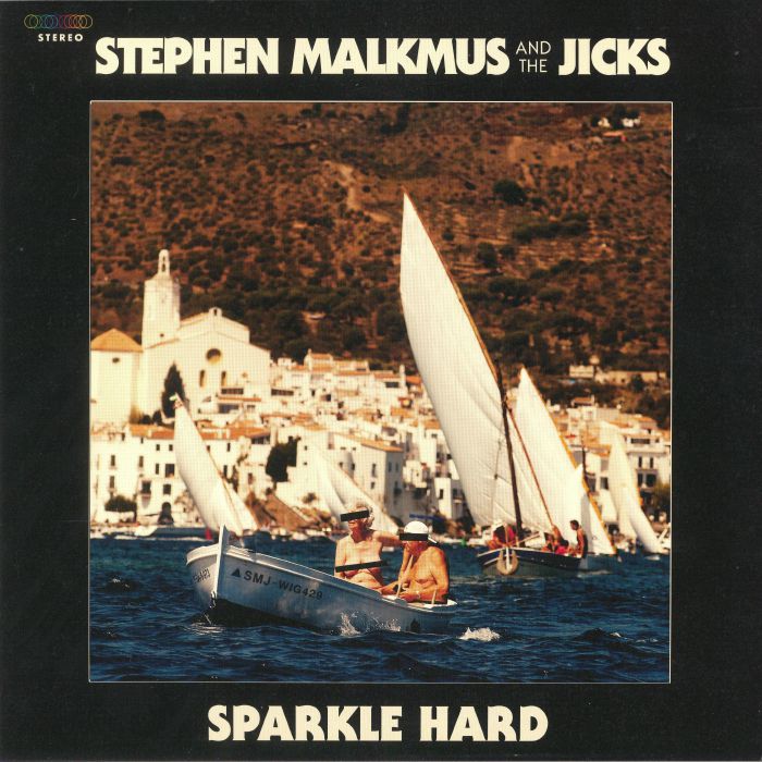 Stephen Malkmus and The Jicks Sparkle Hard