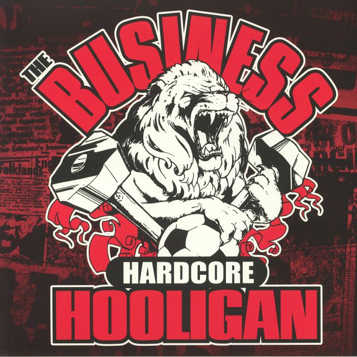 The Business Hardcore Hooligan