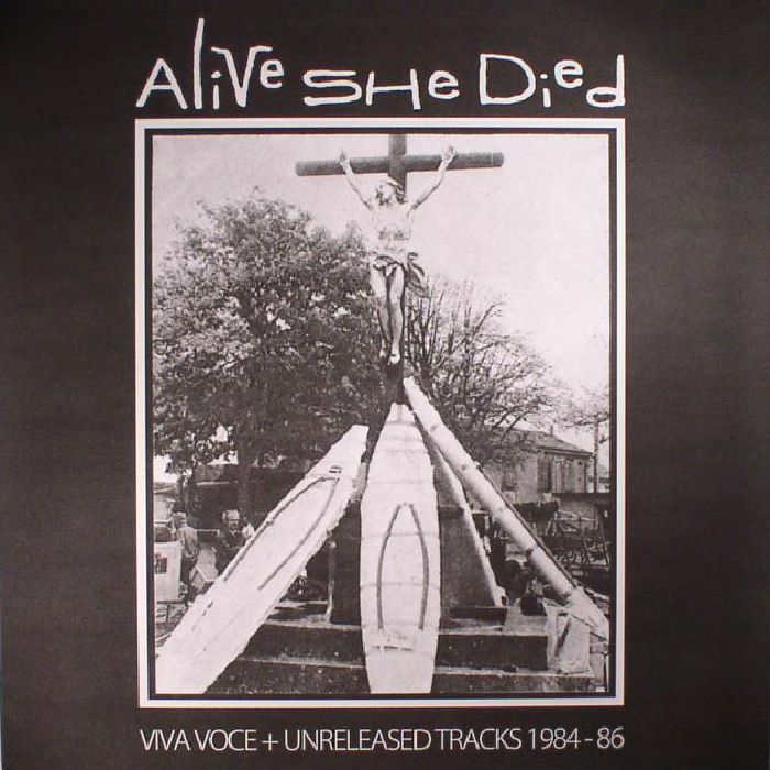 Alive She Died Vinyl