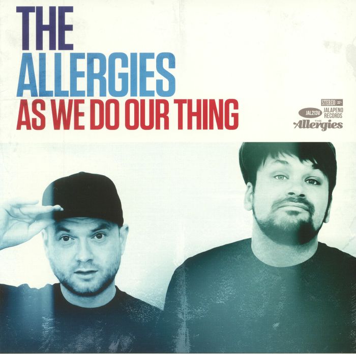 The Allergies As We Do Our Thing