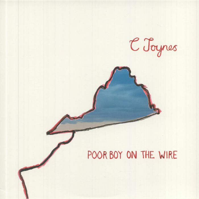 C Joynes Poor Boy On A Wire