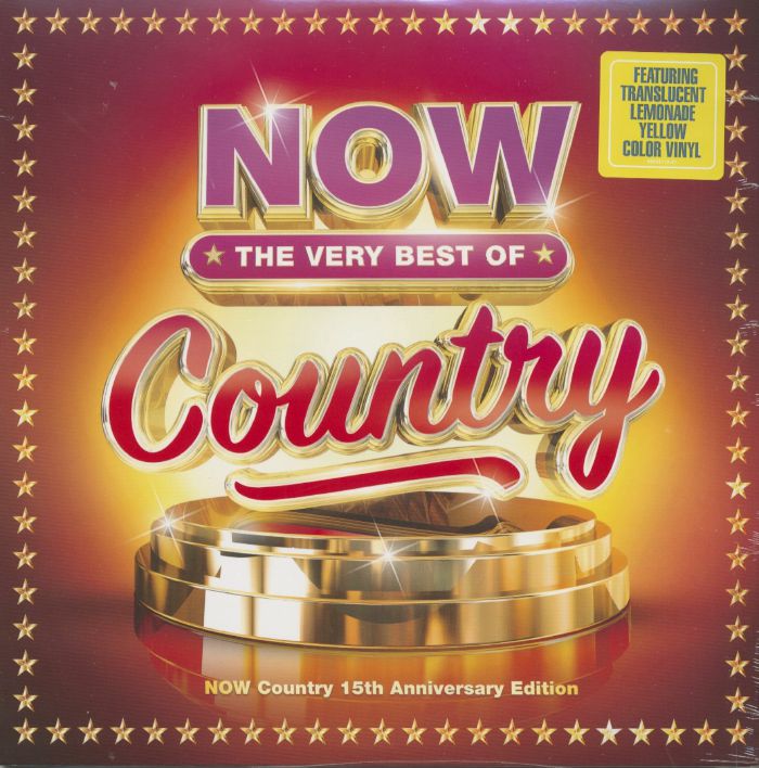 Various Artists Now: The Very Best Of Country (15th Anniversary Edition)