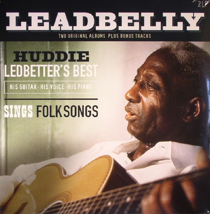 Leadbelly Huddie Ledbetters Best/Sings Folksongs
