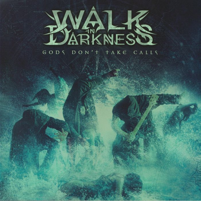 Walk In Darkness – Gods Don't Take Calls vinyl cover