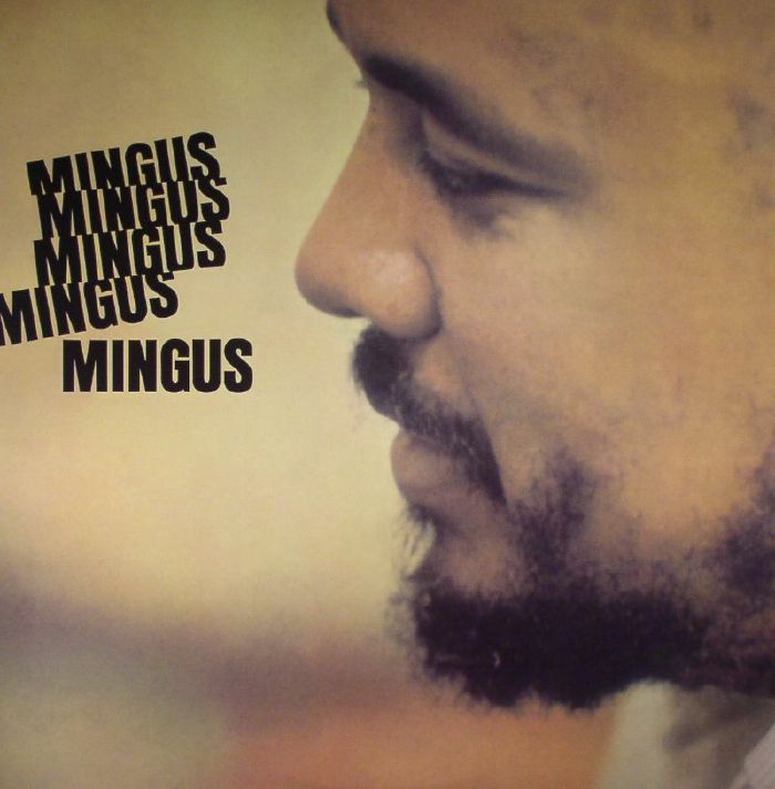 Charles Mingus Mingus Mingus Mingus Mingus Mingus (reissue)