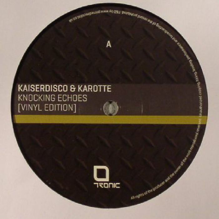 Kaiserdisco | Karotte Knocking Echoes
