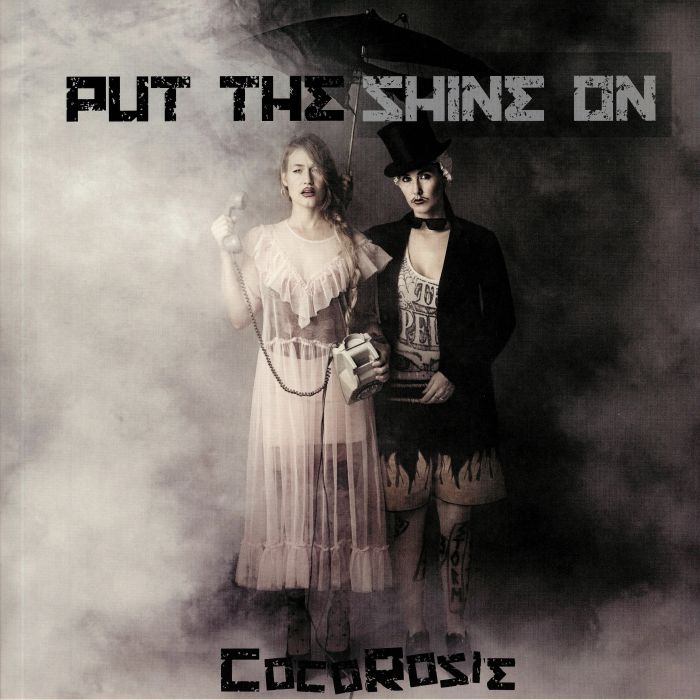 Cocorosie Put The Shine On