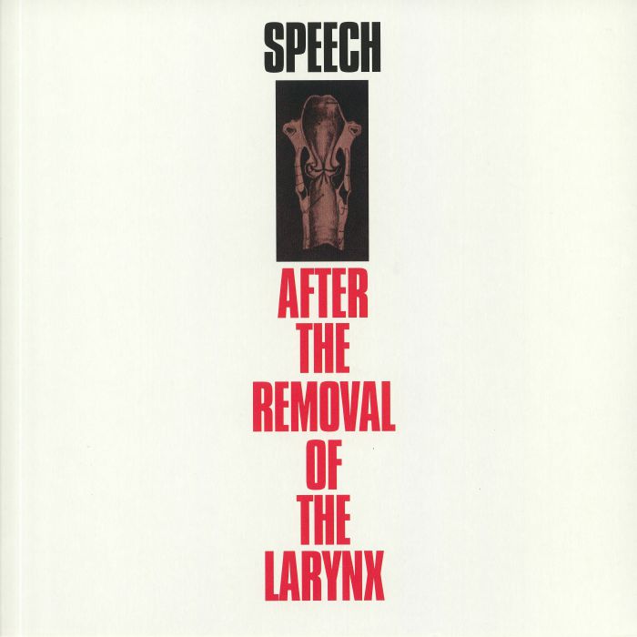Various Artists Speech After The Removal Of The Larynx