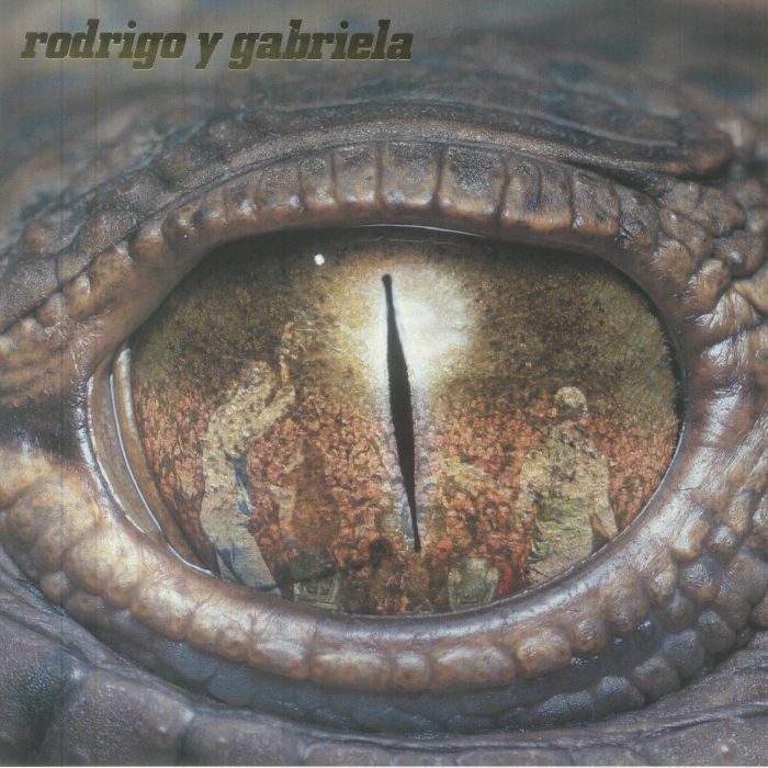 Rodrigo Y Gabriela Rodrigo Y Gabriela (Deluxe Edition)