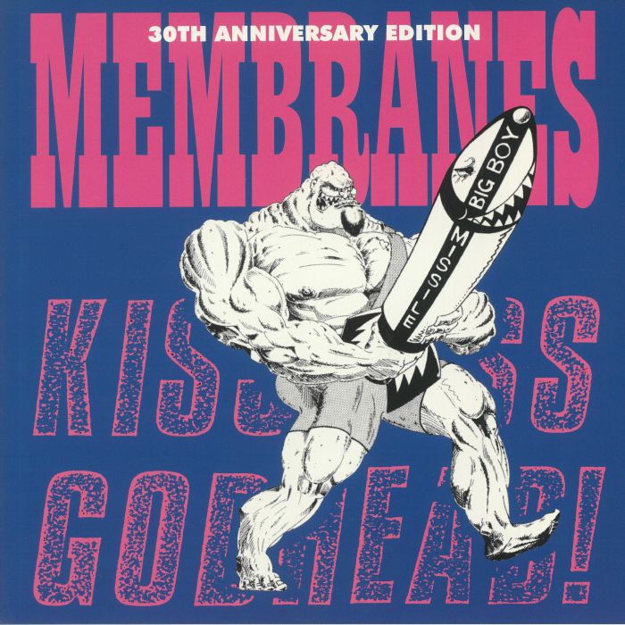Membranes Kiss Ass Godhead! (30th Anniversary Edition) (Record Store Day 2020)