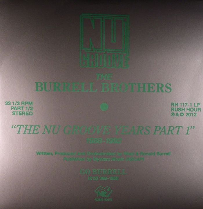 The Burrell Brothers The Nu Grooves Years 1988 1992 Part 1