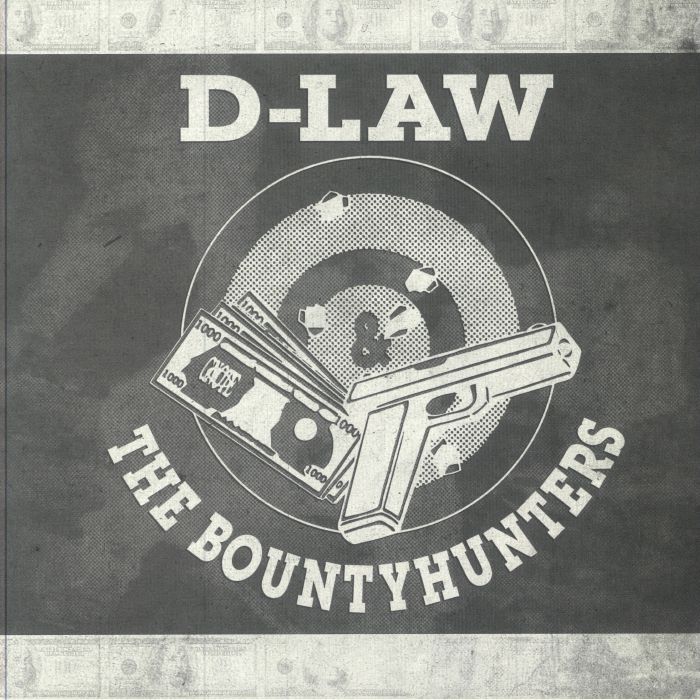 D Law & The Bountyhunters Vinyl
