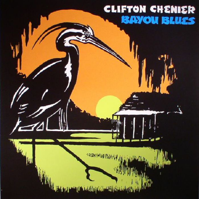 Clifton Chenier Bayou Blues