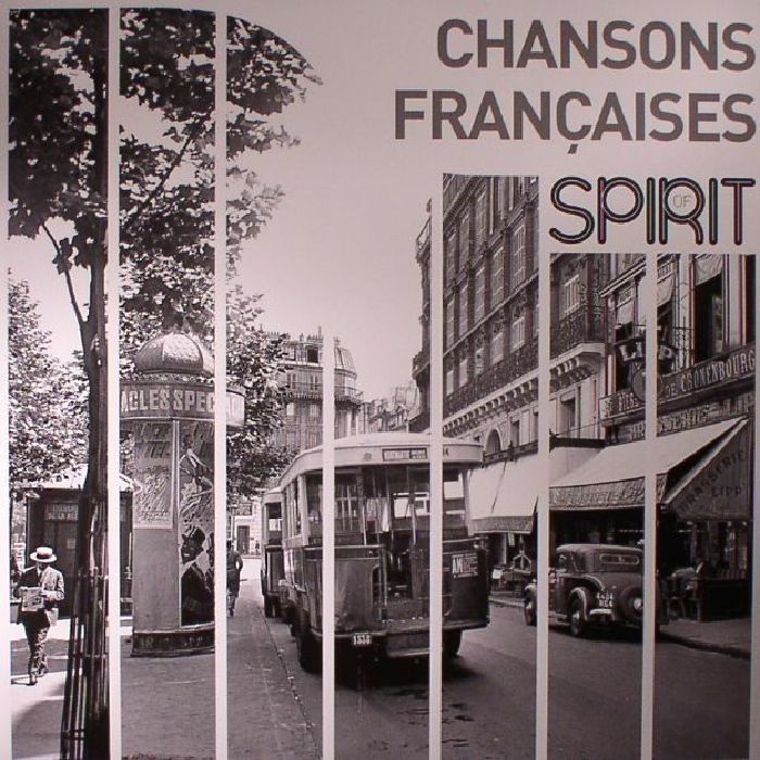 Various Artists Spirit Of Chansons Francaises
