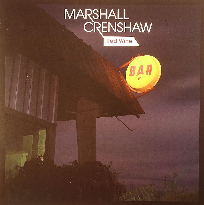 Marshall Crenshaw Red Wine
