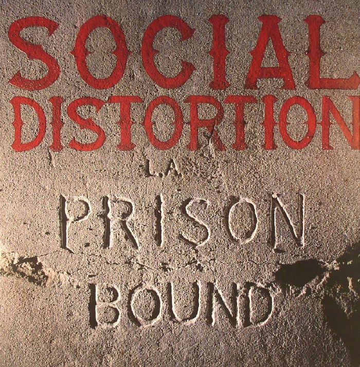 Social Distortion Prison Bound