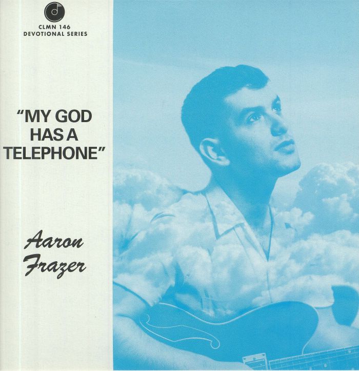 Aaron Frazer My God Has A Telephone