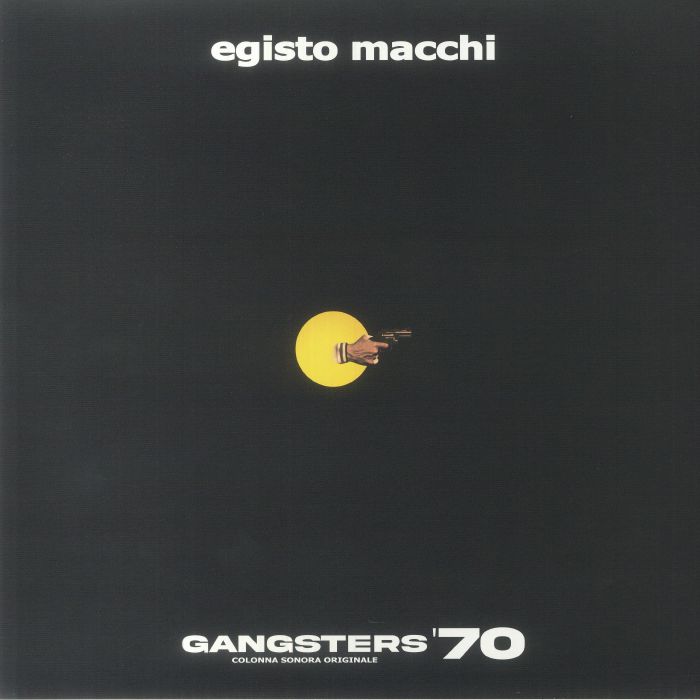 Egisto Macchi Gangsters 70 (Soundtrack)