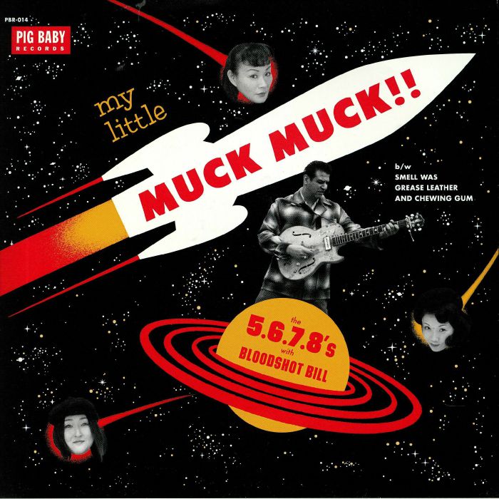 The 5678s | Bloodshot Bill My Little Muck Muck
