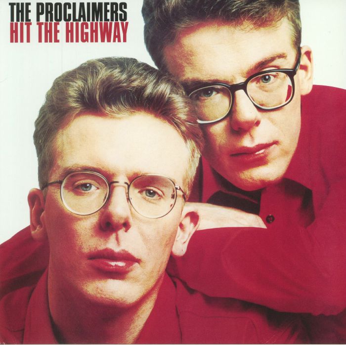 The Proclaimers Hit The Highway (reissue)