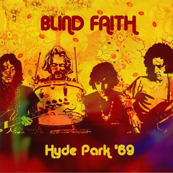 Blind Faith Hyde Park 69