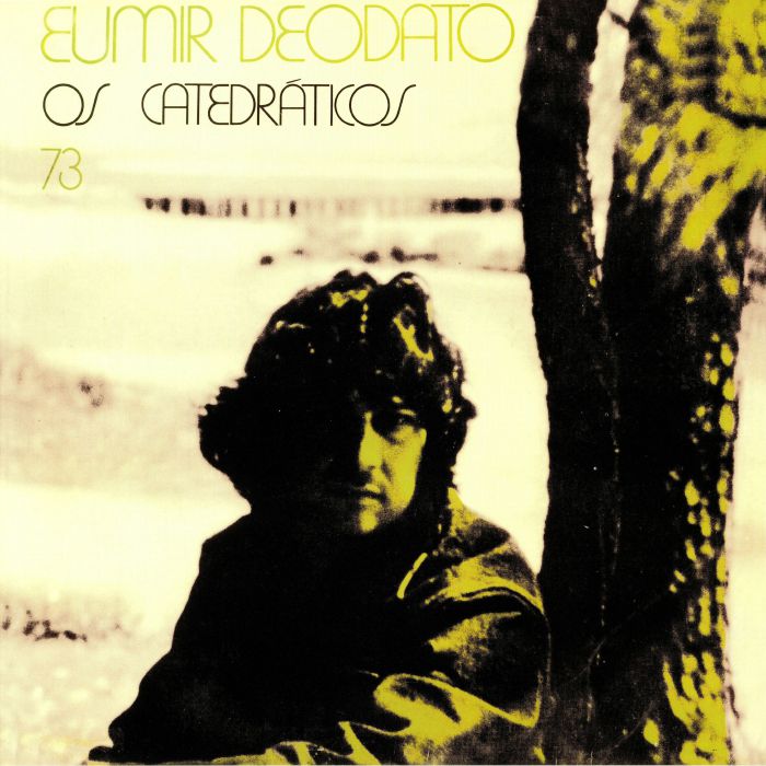 Eumir Deodato Os Catedraticos 73 (remastered)