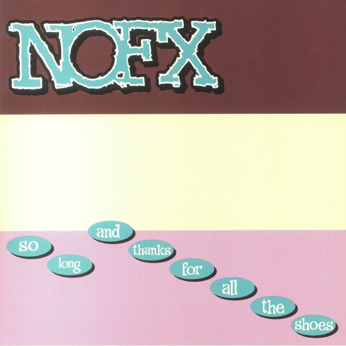 Nofx – So Long and Thanks For All The Shoes (25th Anniversary Edition) vinyl cover