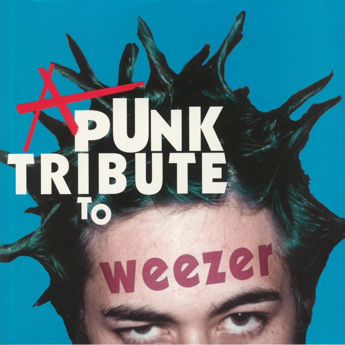 Various Artists – A Punk Tribute To Weezer vinyl cover