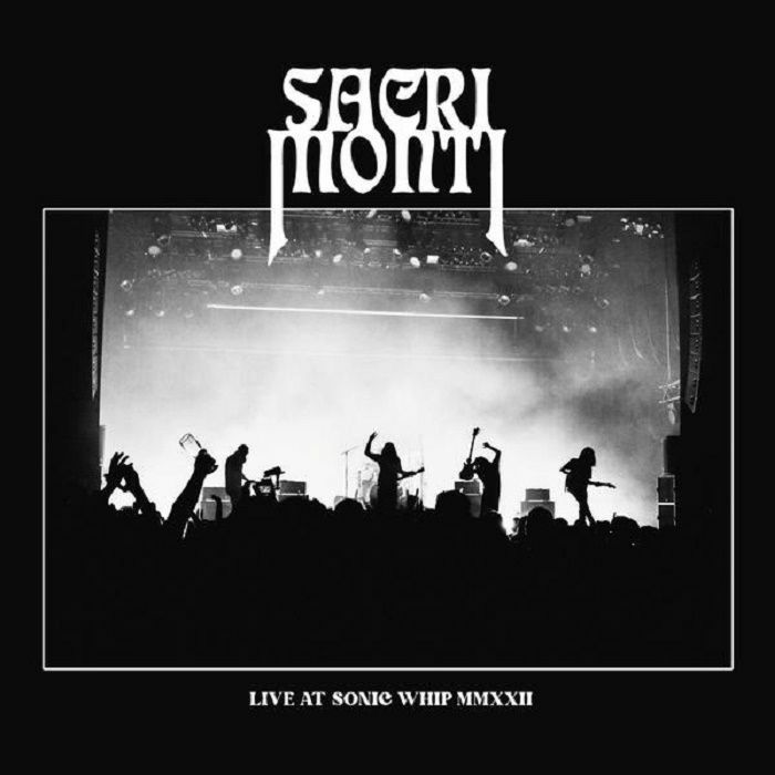 Sacri Monti Live At Sonic Whip 2022