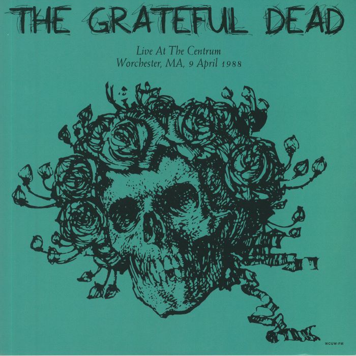 The Grateful Dead Live At The Centrum Worchester MA 9 April 1988