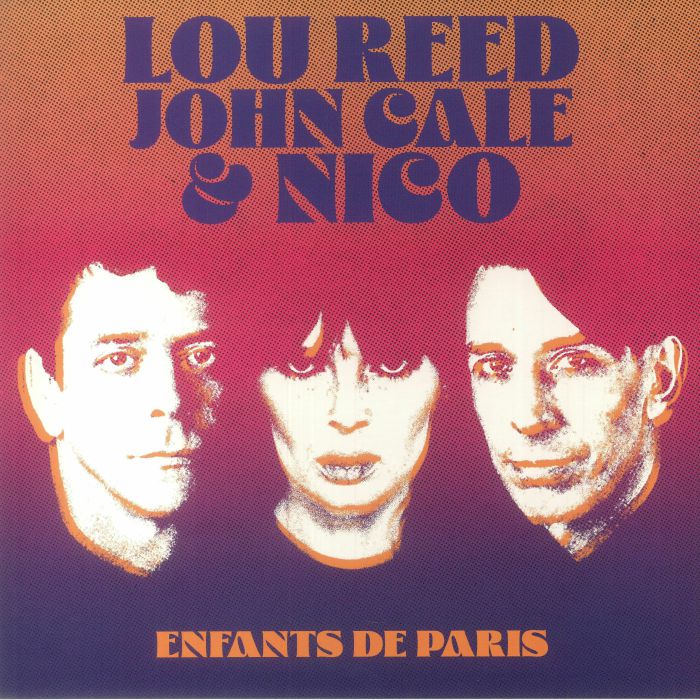 Lou Reed | John Cale | Nico – Enfants De Paris: Live At Bataclan Paris 1972 vinyl cover