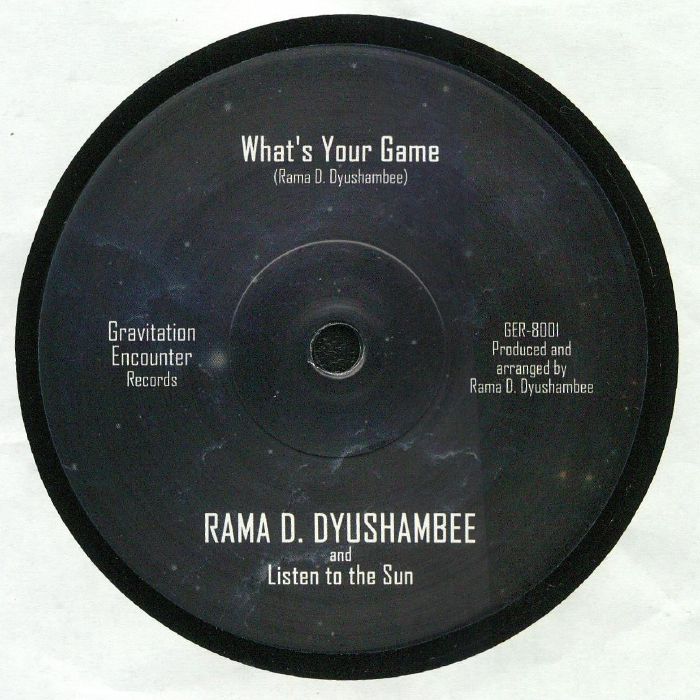 Rama D Dyushambee | Listen To The Sun Whats Your Game