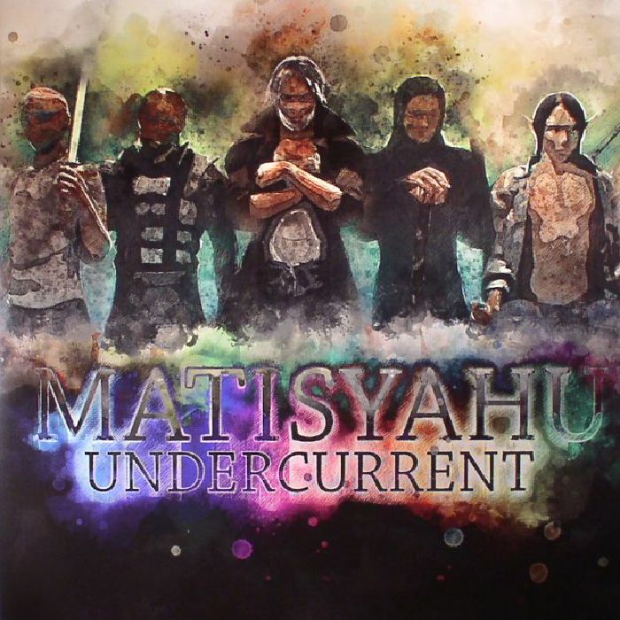 Matisyahu Undercurrent