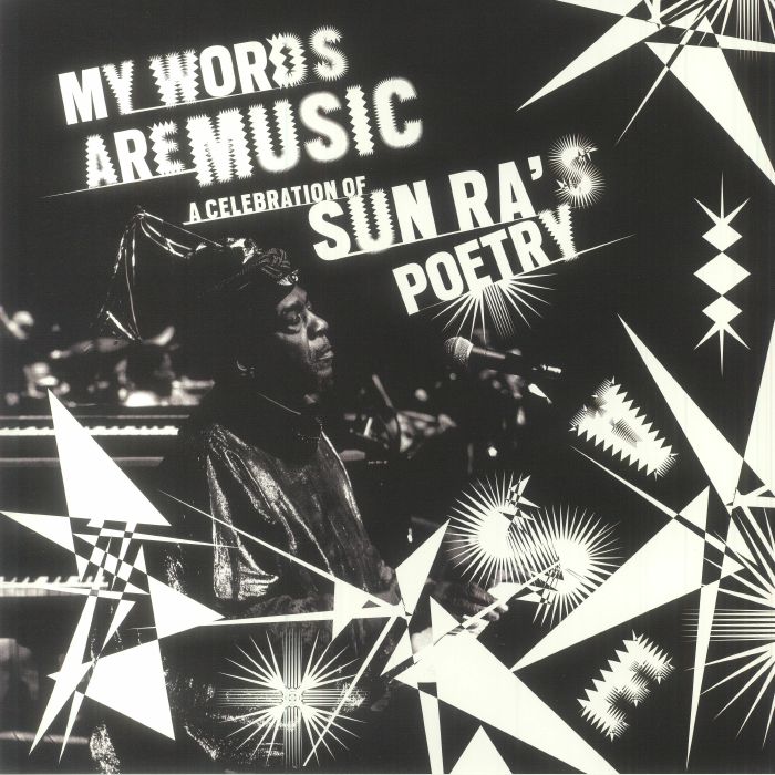 Various Artists My Words Are Music: A Celebration Of Sun Ras Poetry