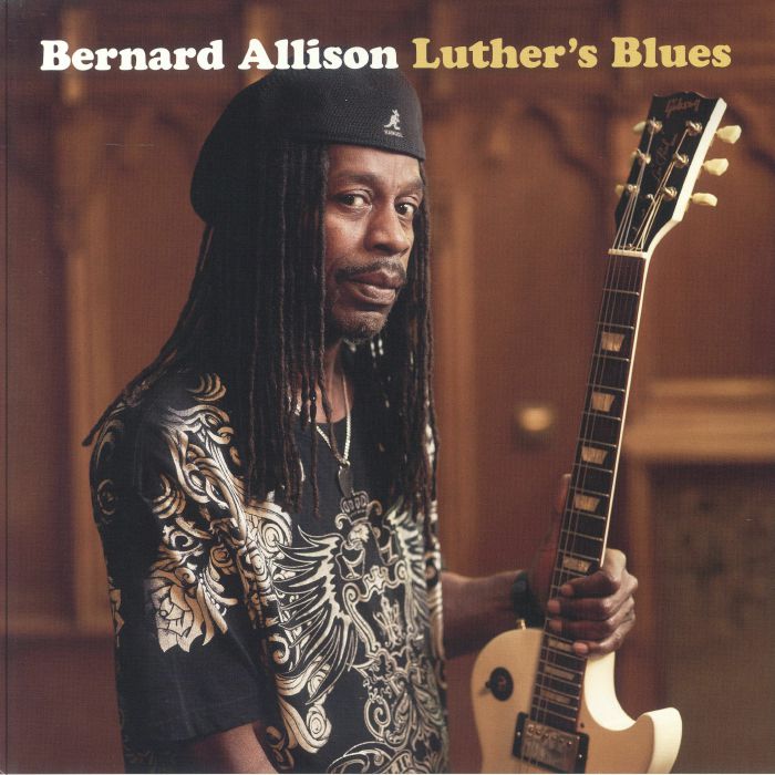 Bernard Allison Luthers Blues