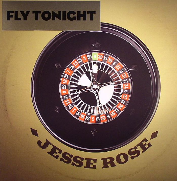 Jesse Rose Fly Tonight