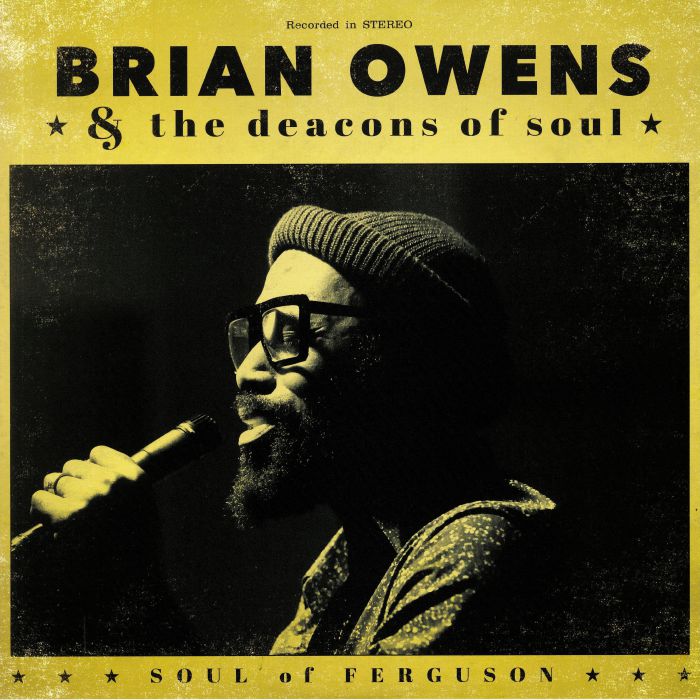 Brian Owens | The Deacons Of Soul Soul Of Ferguson