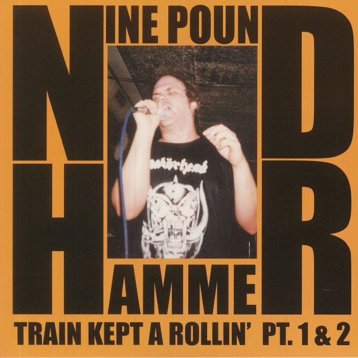 Nine Pound Hammer – Train Kept A Rollin Part 1 and 2 vinyl cover
