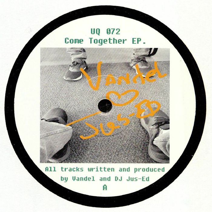 DJ Jus Ed | Vandel Come Together EP