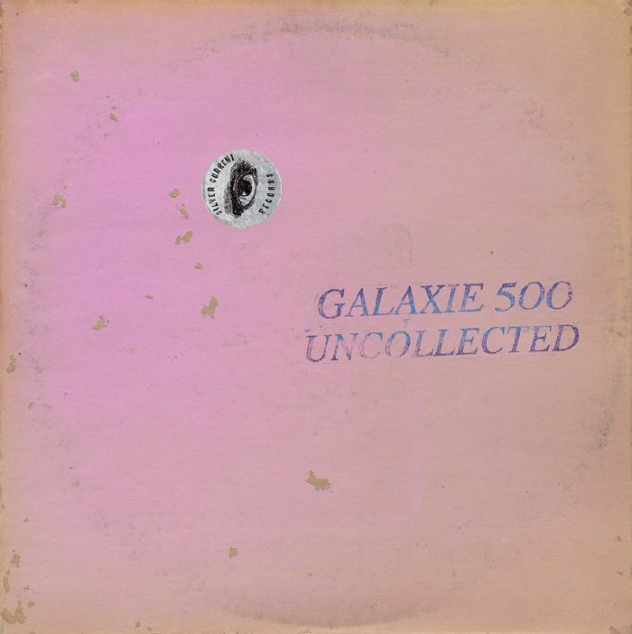 Galaxie 500 – Uncollected Noise New York 88 90 vinyl cover