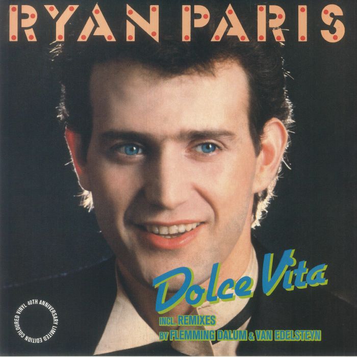 Ryan Paris Dolce Vita (40th Anniversary Edition)