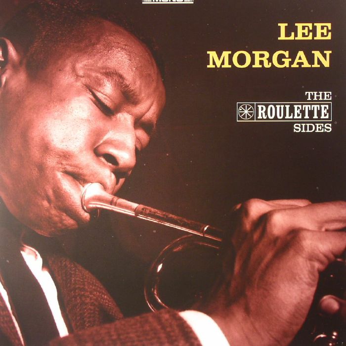 Lee Morgan The Roulette Sides