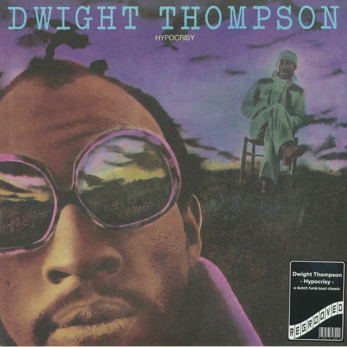 Dwight Thompson Hypocrisy (remastered )