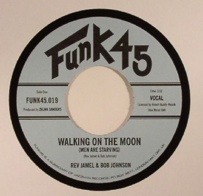 Rev Jamel and Bob Johnson Walking On The Moon (Men Are Starving)