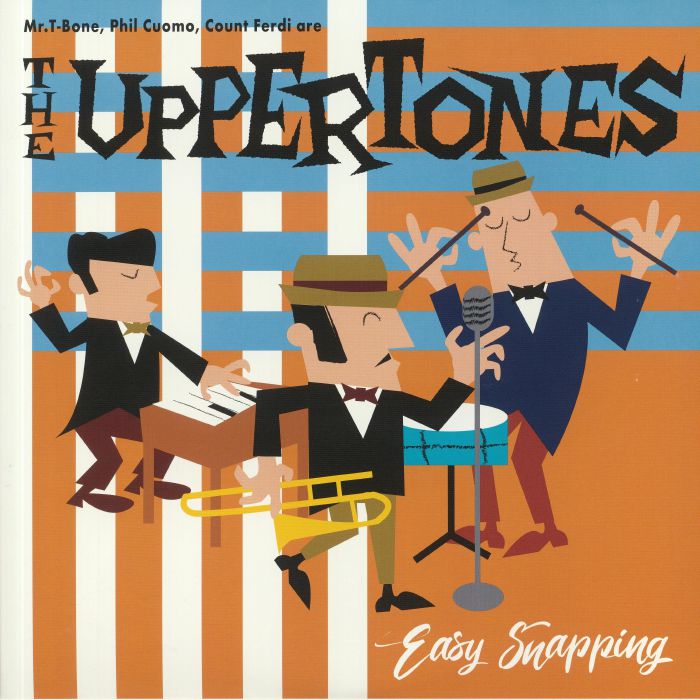 The Uppertones – Easy Snapping vinyl cover