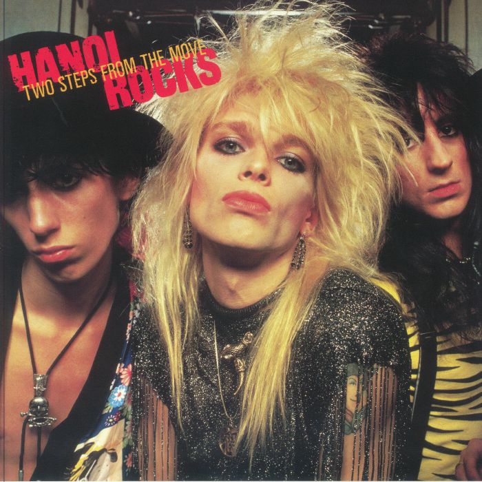 Hanoi Rocks Two Steps From The Move