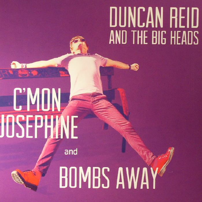 Duncan Reid | The Big Heads Cmon Josephine