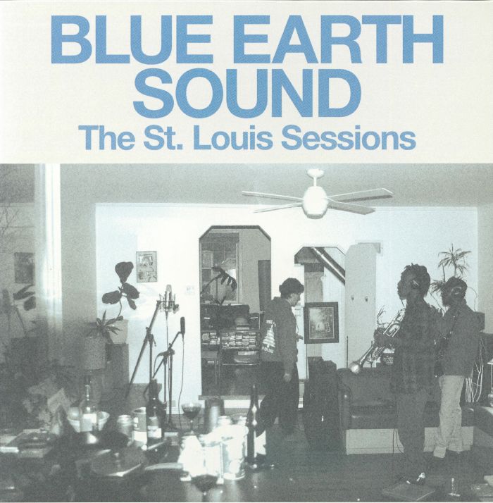 Blue Earth Sound The St Louis Sessions EP