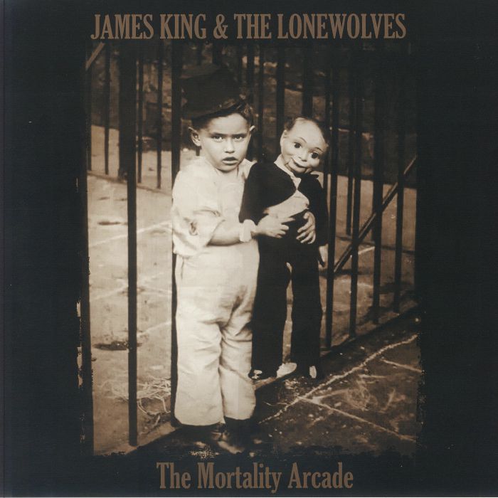 James King and The Lonewolves The Mortality Arcade